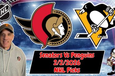 Ottawa Senators vs Pittsburgh Penguins 2/2/2026 NHL Picks | Jason Sharpe NHL Predictions