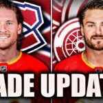 RED WINGS & HABS TRADE UPDATES: CALGARY FLAMES FIRE SALE TO DETROIT OR MONTREAL?