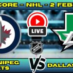🔴 LIVE: Winnipeg Jets at Dallas Stars | NHL Scoreboard | Feb 2 | Central Division Goalie Duel