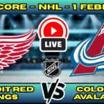 🔴 LIVE: Detroit Red Wings at Colorado Avalanche | NHL Scoreboard | Feb 2 | Historic Rivalry Night