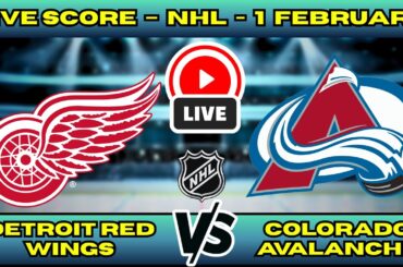 🔴 LIVE: Detroit Red Wings at Colorado Avalanche | NHL Scoreboard | Feb 2 | Historic Rivalry Night