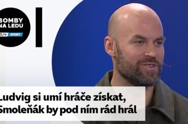 Ludvig? Kouč, pro kterého jsou kluci schopní 'chcípnout' na ledě, Smoleňák by pod ním rád hrál