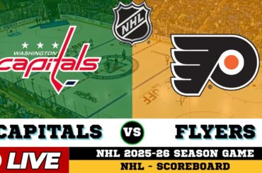 🔴LIVE : Washington Capitals Vs Philadelphia Flyers | NHL 2026 | NHL Live SCOREBOARD | 02/04/2026