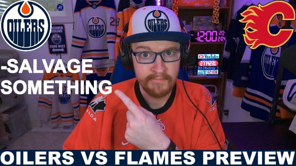 Pre-Game Report: Edmonton Oilers vs Calgary Flames