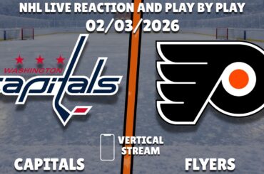 Flyers vs Capitals | Philadelphia Flyers vs Washington Capitals | Live Reaction 📱
