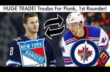 RANGERS & JETS TRADE! Jacob Trouba For Neal Pionk, 1st Rounder! (NHL Trades & Rumors, News 2019)