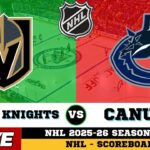 🔴LIVE : Vancouver Canucks Vs Vegas Golden Knights | NHL 2026 | NHL Live SCOREBOARD