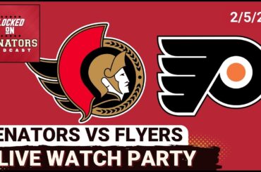LIVE: Ottawa Senators vs Philadelphia Flyers - NHL Watch Party - February 5, 2026
