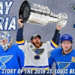 Play Gloria - The Story Of The 2019 St. Louis Blues