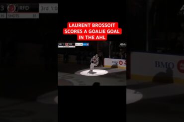 LAURENT BROSSOIT SCORES A GOALIE GOAL IN THE AHL