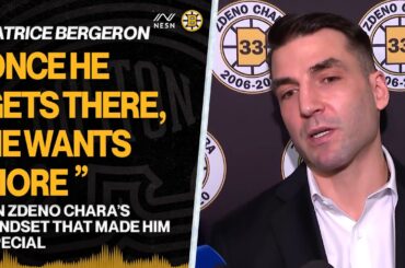 Patrice Bergeron On Zdeno Chara's Hard Work Mentality
