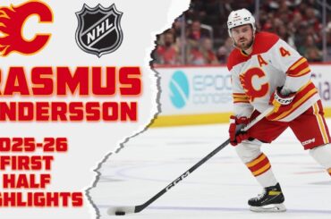 Rasmus Andersson 2025-26 First Half Highlights | Calgary Flames