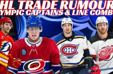 NHL Trade Rumours - Habs, Red Wings, Blues, Canes, Flames, Olympic Captains & Line Combos