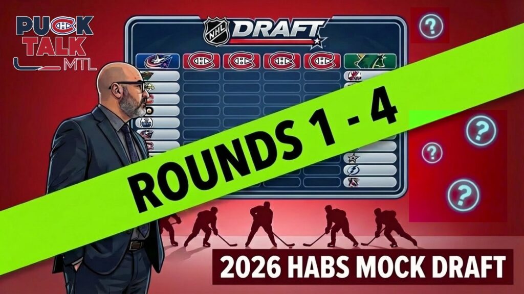 PuckTalk MTL Draft Special: Full 2026 4-Round Habs Mock Breakdown