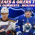 NHL Trade Rumours - Huge Leafs & Oilers Trade? Flyers, Blues, McKenna Update,Oilers Coaching Change?