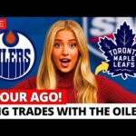 OILERS AND LEAFS MAKING A MAJOR TRADE INVOLVING 2 PLAYERS! WHO ARE THEY? MAPLE LEAFS NEWS