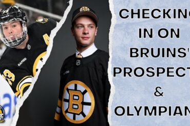 Checking in on Bruins' prospects & Olympians | The Skate Pod, Ep. 533