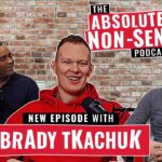 Absolute Non-Sens: Brady Tkachuk
