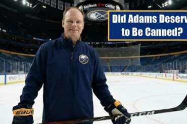 Did Sabres GM Kevyn Adams Deserve to Be Canned? Nuff Said with Bob Koshinski and Mike Harrington