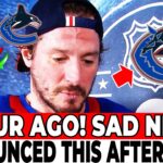 Oh my God! Rumors have leaked! Is this sad news about a trade to Canuks? VANCOUVER CANUCKS NEWS