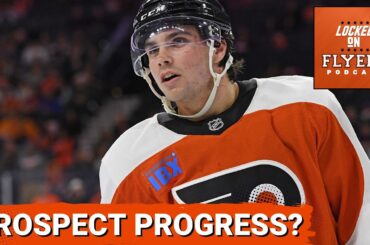 Prospect Progress? The path for Philadelphia Flyers key prospects Luchanko, Martone & Berglund