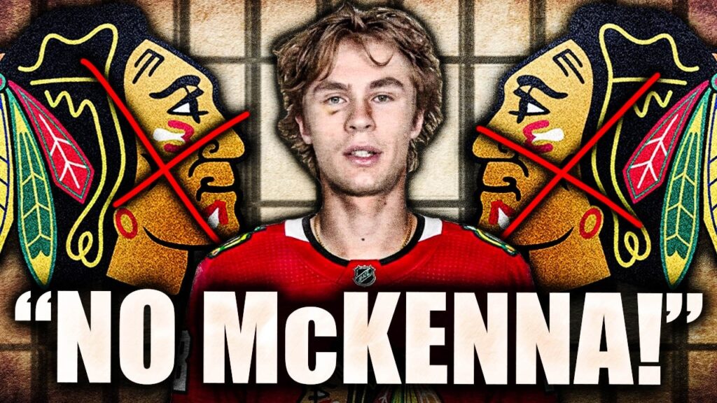 HUGE REPORT: CHICAGO BLACKHAWKS DO NOT WANT GAVIN MCKENNA (NHL Top Prospects News, Connor Bedard)
