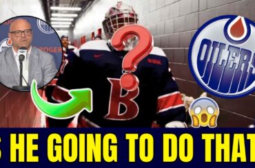 🔴🔥BREAKING! OILERS MAKE DECISION ON GOALKEEPER?! STRIKER WITH 20+ GOALS IN THEIR SIGHTS! OILERS NEWS
