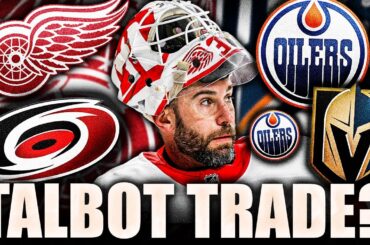 DETROIT RED WINGS TRADE UPDATE: CAM TALBOT ON THE MOVE? OILERS, HURRICANES, GOLDEN KNIGHTS?