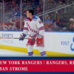 New York Rangers: Rangers, Rest, Repeat With Ryan Strome