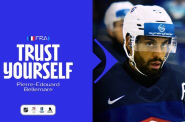 Pierre-Edouard Bellemare: Trust Yourself!