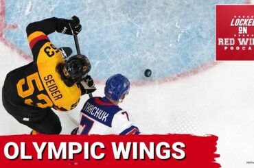 Red Wings SHINE in Busy Olympics Weekend, & Prospect Injury Updates