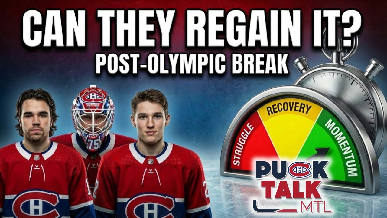 Momentum: Can The Canadiens Regian Their Pre Olympic Form? | PuckTalk MTL