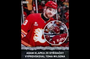 Adam Klapka ťukl hokejkou do Wilsona a zažehl roztržku.