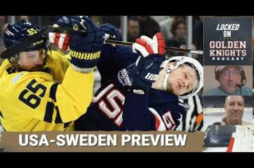 Team USA’s Jack Eichel & Tkachuk MUST DELIVER as They Face Sweden’s NHL TALENT | VGK Podcast