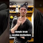 What did you do for the Olympic break? 🏖️