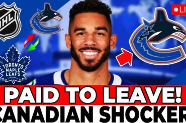 FIRE SALE! Vancouver "pays" Evander Kane to leave as Toronto circles for the steal! CANUCKS NEWS