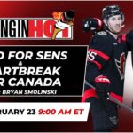 Gold for Sens. Heartbreak for Canada. Feat. Bryan Smolinski - Coming in Hot LIVE - February 23rd
