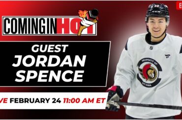 Guest Jordan Spence - Coming in Hot LIVE - February 24th