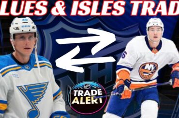 Breaking News: NHL Trade - Blues & Isles Swap Forwards