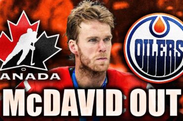 IT JUST GETS WORSE FOR CONNOR MCDAVID & THE EDMONTON OILERS… HE'S OUT FOR NOW