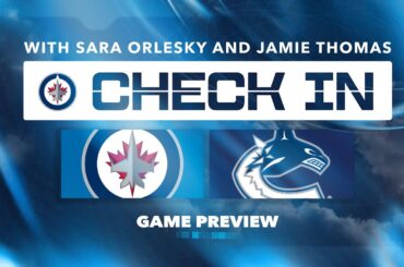 The Check In - 02.25.26 - Jets at Canucks