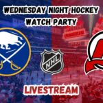 Buffalo Sabres vs New Jersey Devils | Wednesday Night Hockey | WATCH PARTY