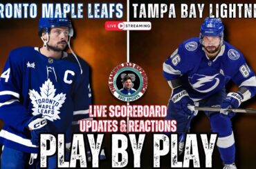 🏒 LIVE: Toronto Maple Leafs vs Tampa Bay Lightning NHL Play by Play & Reactions!
