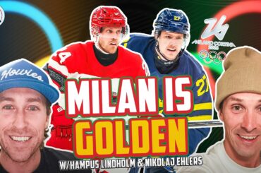 2026 Milan Olympics Were A Dream w/ Hampus Lindholm and Nikolaj Ehlers