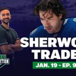 Canucks trade Kiefer Sherwood | Canucks Conversation