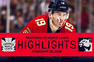 Panthers vs Maple Leafs Highlights | 2.26.26