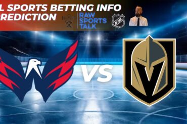 Washington Capitals VS Las Vegas Golden Knights Free NHL Betting info 2/27/26