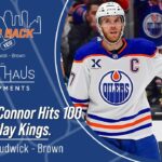 Regicide: Connor Hits 100 as Oilers Slay Kings.