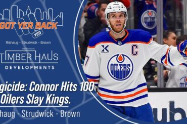 Regicide: Connor Hits 100 as Oilers Slay Kings.