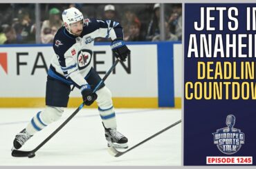 Winnipeg Jets at Anaheim Ducks tonight, Trade Deadline countdown
